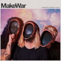 Makewar - A Paradoxical Theory Of Change i gruppen CD / Pop-Rock hos Bengans Skivbutik AB (5640176)
