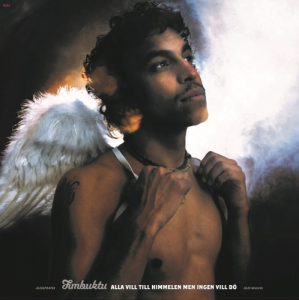 Timbuktu - Alla Vill Till Himmelen Men Ingen Vill Dö (Ltd Gatefold 2Lp) i gruppen VINYL / Kommende /  hos Bengans Skivbutik AB (5640323)