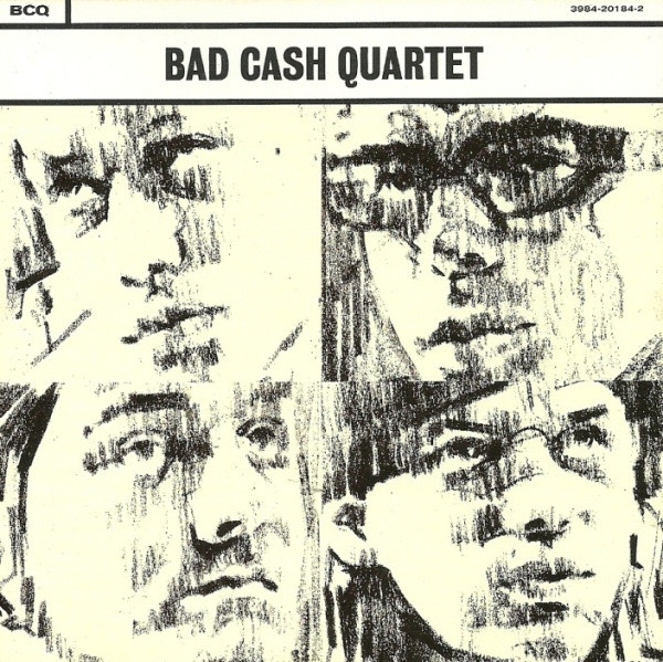 Bad Cash Quartet  - Bad Cash Quartet  i gruppen VINYL / Pop-Rock hos Bengans Skivbutik AB (5640339)