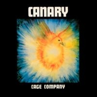 Canary - Cage Company i gruppen CD / Nyheter / Pop-Rock hos Bengans Skivbutik AB (5640394)