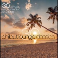 Various - 30 Chillout Lounge Classics i gruppen CD hos Bengans Skivbutik AB (5640423)