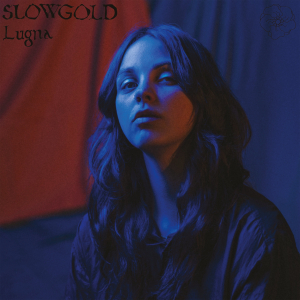 Slowgold - Lugna (Black Vinyl LP) i gruppen VINYL / Kommende / Pop-Rock hos Bengans Skivbutik AB (5640563)