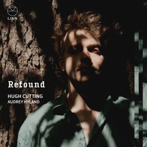 Hugh Cutting Audrey Hyland - Refound i gruppen CD / Kommende / Klassisk hos Bengans Skivbutik AB (5640651)