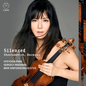 Hyeyoon Park Gergely Madaras Wdr - Bosmans & Shostakovich: Silenced i gruppen CD / Kommende / Klassisk hos Bengans Skivbutik AB (5640652)