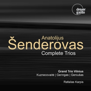 Anatolijus Senderovas - Complete Trios i gruppen CD / Kommende / Klassisk hos Bengans Skivbutik AB (5640660)