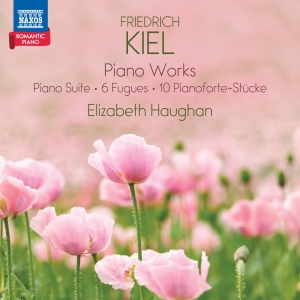 Friedrich Kiel - Piano Works i gruppen CD / Kommende / Klassisk hos Bengans Skivbutik AB (5640686)