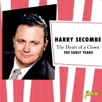 Harry Secombe - The Heart Of A Clown ? The Early Ye i gruppen CD / Kommende / Pop-Rock hos Bengans Skivbutik AB (5640705)