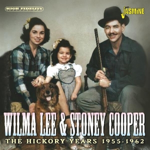 Wilma Lee & Stoney Cooper - The Hickory Years, 1955-1962 i gruppen VI TIPSER / Fredagsutgivelser / 2025-09-12 hos Bengans Skivbutik AB (5640710)