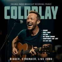 Coldplay - Bigger, Stronger, Live 2000 i gruppen CD / Kommende / Pop-Rock hos Bengans Skivbutik AB (5640760)
