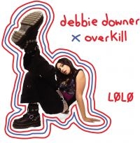 Lolo - Debbie Dower X Overkill i gruppen VI TIPSER / Fredagsutgivelser / 2025-09-12 hos Bengans Skivbutik AB (5640860)