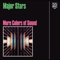 Major Stars - More Colors Of Sound i gruppen VINYL / Kommende / Pop-Rock hos Bengans Skivbutik AB (5640911)