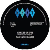 Doris Willingham / The Taylor Broth - Make It On Out / I'm Holding On i gruppen VINYL / Kommende / Pop-Rock hos Bengans Skivbutik AB (5641039)