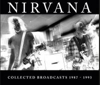 Nirvana - Collected Broadcasts 1987-1993 (5 C i gruppen CD / Pop-Rock hos Bengans Skivbutik AB (5641070)