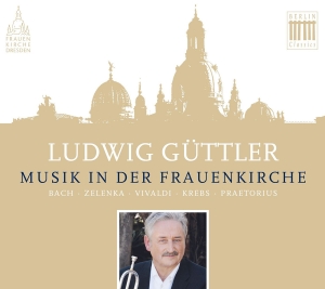 Ludwig Güttler Virtuosi Saxoniae - Musik In Der Frauenkirche i gruppen CD / Kommende / Klassisk hos Bengans Skivbutik AB (5641310)