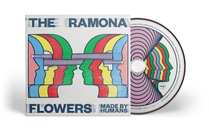 Ramona Flowers - Made By Humans i gruppen CD / Kommende / Pop-Rock hos Bengans Skivbutik AB (5641312)