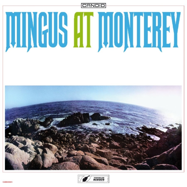 Mingus Charles - Mingus At Monterey i gruppen VI TIPSER / Fredagsutgivelser / 2025-10-10 hos Bengans Skivbutik AB (5641351)
