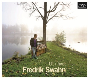 Swahn Fredrik - Ut I Livet i gruppen CD hos Bengans Skivbutik AB (5641499)
