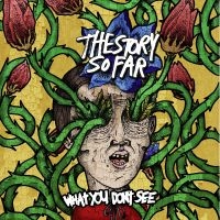 Story So Far The - What You Don't See i gruppen VINYL / Kommende / Pop-Rock hos Bengans Skivbutik AB (5641538)