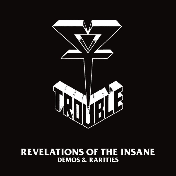 Trouble - Revelations Of The Insane (Demos & i gruppen VINYL / Toppselgere hos Bengans Skivbutik AB (5641651)