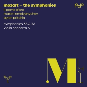 Il Pomo D'oro & Maxim Emelyanychev & Aylen Pritchin - Mozart: Symphonies Nos. 35 & 36 / Violin Concerto No. 3 i gruppen VI TIPSER / Fredagsutgivelser / 2025-10-10 hos Bengans Skivbutik AB (5641871)