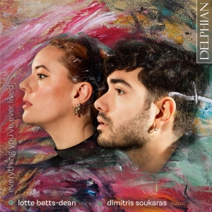 Lotte Bettes-Dean Dimitris Soukara - Everything You've Ever Lived i gruppen CD / Kommende / Klassisk hos Bengans Skivbutik AB (5641910)