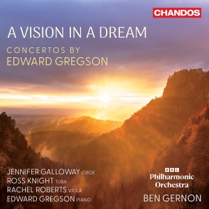 Edward Gregson - A Vision In A Dream - Concertos i gruppen CD / Kommende / Klassisk hos Bengans Skivbutik AB (5641913)