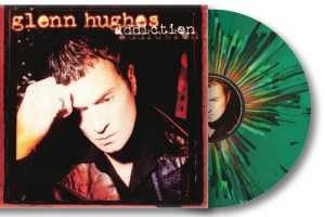 Glenn Hughes - Addiction - Splatter Green Vinyl i gruppen VINYL / Metal hos Bengans Skivbutik AB (5642160)