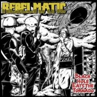 Rebelmatic - Black Hole Eats i gruppen VINYL / Kommende / Pop-Rock hos Bengans Skivbutik AB (5642324)