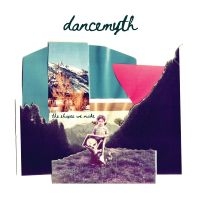 Dance Myth - The Shapes We Make i gruppen VINYL / Kommende / Pop-Rock hos Bengans Skivbutik AB (5642326)