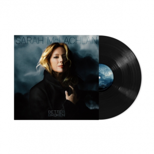 Sarah Mclachlan - Better Broken (Vinyl) i gruppen VI TIPSER / Fredagsutgivelser / 2025-09-19 hos Bengans Skivbutik AB (5642440)
