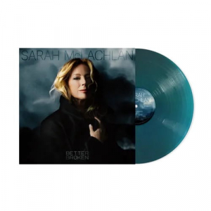 Sarah Mclachlan - Better Broken (Translucent Sea Blue Vinyl) i gruppen VI TIPSER / Fredagsutgivelser / 2025-09-19 hos Bengans Skivbutik AB (5642441)