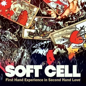 Soft Cell - First Hand Experience In Second Han i gruppen VINYL / Nyheter / Pop-Rock hos Bengans Skivbutik AB (5642601)