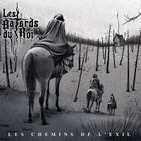 Les Bâtards Du Roi - Les Chemins De L'exil (Digipack) i gruppen CD / Kommende / Metal hos Bengans Skivbutik AB (5642630)