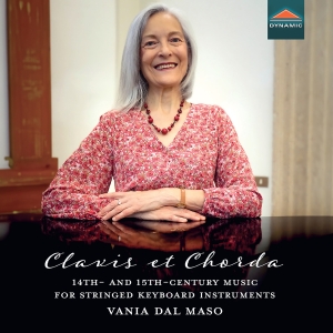 Vania Dal Maso - Clavis Et Chorda - 14Th- And 15Th-C i gruppen CD / Kommende / Klassisk hos Bengans Skivbutik AB (5642938)
