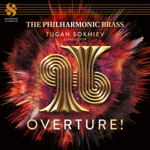 The Philharmonic Brass Tugan Sokhi - Overture! i gruppen Musikk / SACD / Kommende / Klassisk hos Bengans Skivbutik AB (5642967)