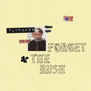 Flypaper - Forget The Rush (Ltd Blue+Yellow Vi i gruppen VI TIPSER / Fredagsutgivelser / 2025-11-07 hos Bengans Skivbutik AB (5643115)