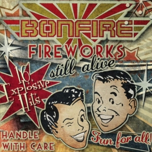 Bonfire - Fireworks... Still Alive! i gruppen CD hos Bengans Skivbutik AB (5643347)