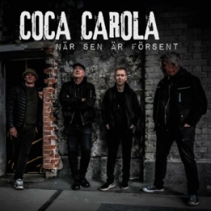Coca Carola - När Sen Är Försent (Vinyl) i gruppen VINYL / Pop-Rock hos Bengans Skivbutik AB (5643525)