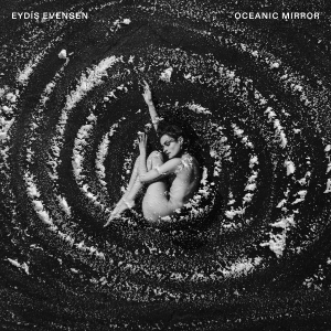 Evensen Eydís - Oceanic Mirror i gruppen CD / Kommende / Klassisk hos Bengans Skivbutik AB (5643574)