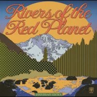 Max Graef - Rivers Of The Red Planet (Anniversa i gruppen VINYL / Kommende / Pop-Rock hos Bengans Skivbutik AB (5643968)