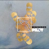 Miniseries - Pilot i gruppen VINYL / Kommende / Pop-Rock hos Bengans Skivbutik AB (5644075)