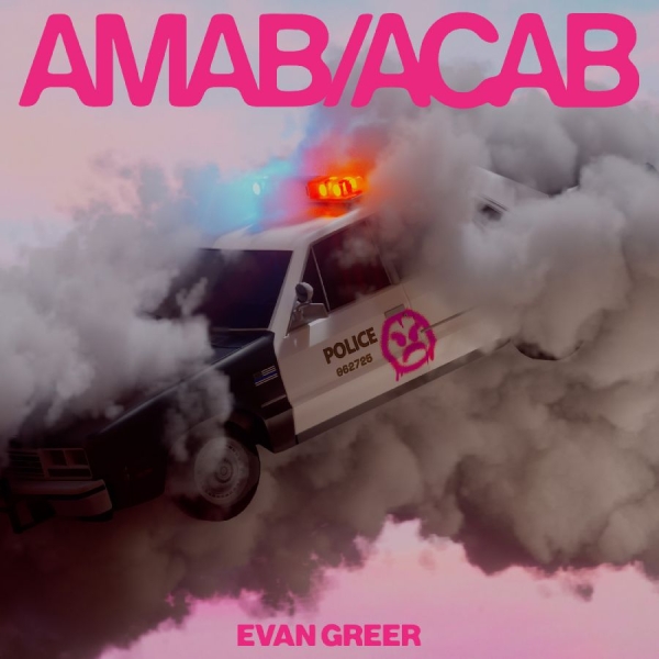 Greer Evan - Amab/Acab (Clear/Pink Cloud Vinyl) i gruppen VI TIPSER / Fredagsutgivelser / 2025-11-21 hos Bengans Skivbutik AB (5644338)