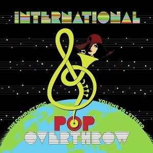 Various Artists - International Pop Overthrow: V i gruppen VI TIPSER / Hjem - Vinyl Nyheter & Kommende hos Bengans Skivbutik AB (5644467)