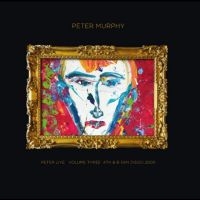 Peter Murphy - Peter Live Vol 3 i gruppen VI TIPSER / Fredagsutgivelser / 2025-11-07 hos Bengans Skivbutik AB (5644543)