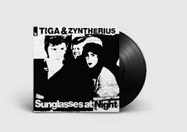Tiga & Zyntherius - Sunglasses At Night i gruppen VINYL / Dance-Techno hos Bengans Skivbutik AB (5644737)