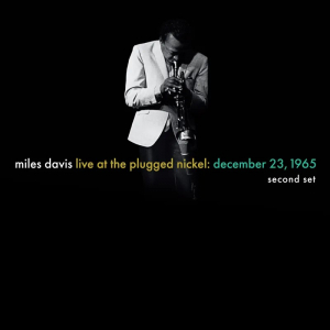 Davis Miles - Live At The Plugged Nickel: December 23, 1965 - Second Set i gruppen VI TIPSER / Record Store Day / RSD BF 2025 hos Bengans Skivbutik AB (5644966)