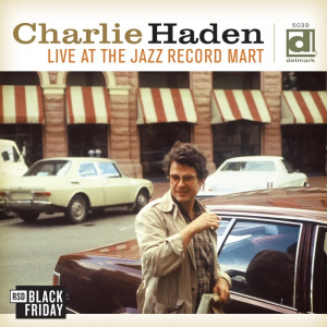 Charlie Haden - Live At The Jazz Record Mart  Rsd Bf i gruppen VI TIPSER / Record Store Day / RSD BF 2025 hos Bengans Skivbutik AB (5645042)