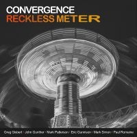 Convergence - Reckless Meter i gruppen VI TIPSER / Fredagsutgivelser / 2025-11-07 hos Bengans Skivbutik AB (5645199)