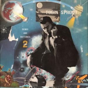 Sprout Tobin - Demos And Outtakes Two i gruppen VINYL / Pop-Rock hos Bengans Skivbutik AB (5645795)