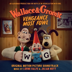 Lorne Balfe & Julian Nott - Wallace & Gromit: Vengeance Most Fowl i gruppen VINYL / Kommende / Film-Musikkkal hos Bengans Skivbutik AB (5645836)
